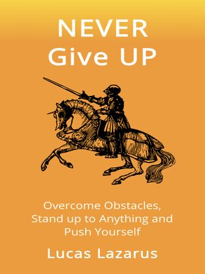 cover image of Never Give Up